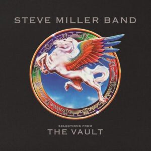 Selections From The Vault [CD] - Steve Miller Band (CDs)