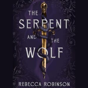 The Serpent and the Wolf - Robinson, Rebecca (CDs)