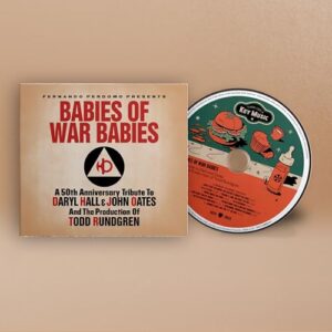 BABIES OF WAR BABIES: TRIBUTE TO HALL & OATES' WAR (DIGIPAK) (CDs)