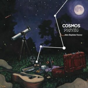 Cosmos Privés / Jean-Baptiste Favory (CDs)