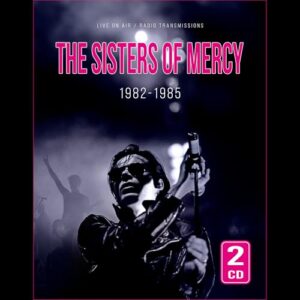 1982-1985 - The Sisters of Mercy (CDs)