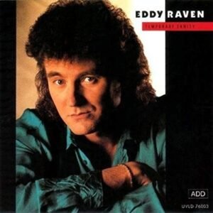 Temporary Sanity [Audio CD] Raven, Eddy (CDs)