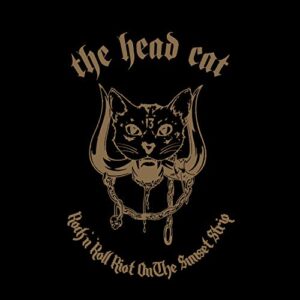 Rock N' Roll Riot On The Sunset Strip - The Head Cat (CDs)