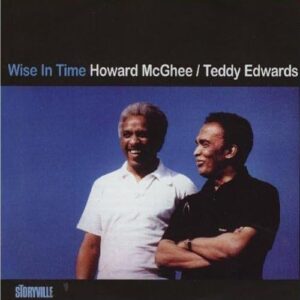 Wise in Time - MCGHEE,HOWARD / EDWARDS,TEDDY (CDs)