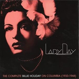 Lady Day: The Complete Billie Holiday On Columbia - Holiday, Billie (CDs)