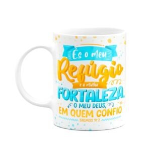JPS INFO, Caneca Salmo 91:2 - ?s o meu ref?gio e a minha fortaleza (Café)