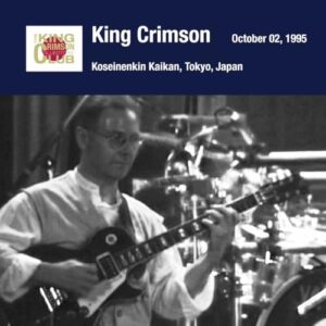 Tokyo Show #1 October 02 1995 Shinjuku Koseinenkin - SHM - King Crimson (CDs)