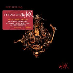 A-Lex [Audio CD] Sepultura - Sepultura (CDs)
