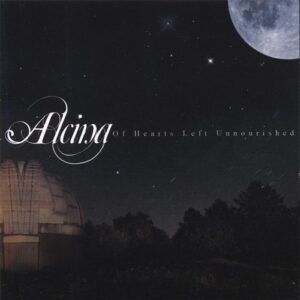 Of Hearts Left Unnourished - Alcina (CDs)