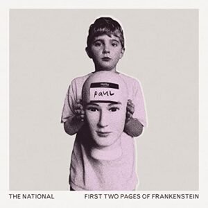 First Two Pages of Frankenstein - The National (CDs)