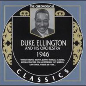 1946 - Duke Ellington & His Orchestra (CDs)