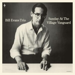 Sunday at the Village Vanguard - Bill Evans Trio (Discos de Vinil)