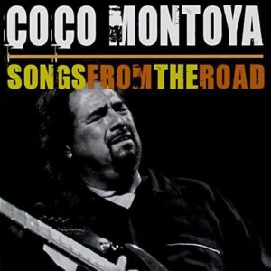 Songs from the Road - Coco Montoya (CDs)