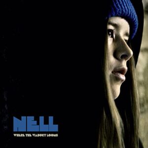 WHERE THE VIADUCT LOOMS - Nell & the Flaming Lips (CDs)