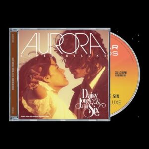 AURORA (Super Deluxe) - Daisy Jones & The Six (CDs)