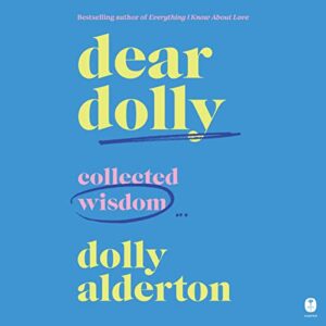 Dear Dolly: Collected Wisdom - Alderton, Dolly (CDs)