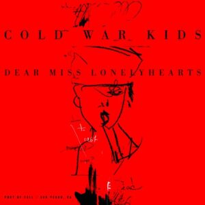 Dear Miss Lonelyhearts - Cold War Kids (CDs)