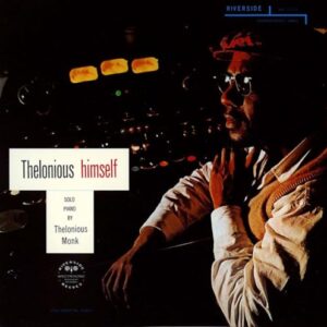 Thelonious Himself - UHQCD - Thelonious Monk (CDs)