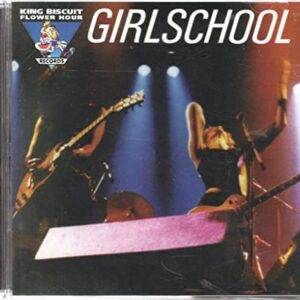 King Biscuit Flower Hour Presents Girlschool In Concert - Girlschool (CDs)