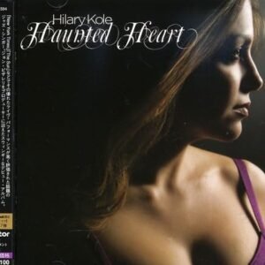 HAUNTED HEART - Hilary Kole (CDs)
