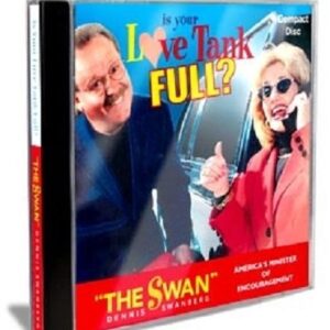 Is Your Love Tank Full? on Audio CD - Dennis Swanberg (CDs)