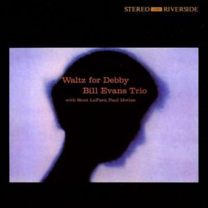 Waltz For Debby - UHQCD - Bill Evans Trio (CDs)