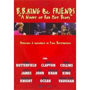 Dvd B.b.king And Friends - A Night Of Red Hot Blues (CDs)