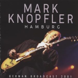 HAMBURG - MARK KNOPFLER (CDs)