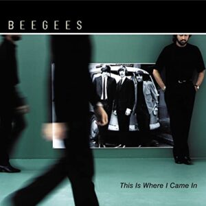 THIS IS WHERE I CAME IN - The Bee Gees (CDs)