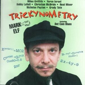 Trickynometry - Elf, Mark (CDs)
