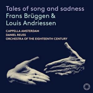 Tales of Song and Sadness - Brüggen, Frans (CDs)