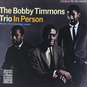 Trio in Person - TIMMONS,BOBBY (CDs)
