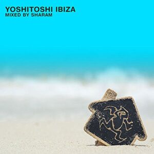 Yoshitoshi Ibiza (Mixed by Sharam) - Various Artists (CDs)