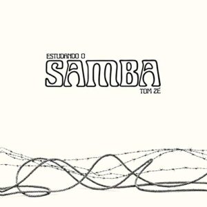 Estudando O Samba - Ze, Tom (CDs)