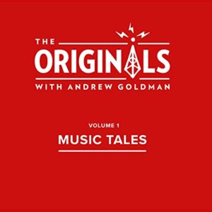 Music Tales: The Originals: Volume 1 - Goldman, Andrew (CDs)