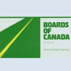 Trans Canada Highway by Boards of Canada (2006) Audio CD (CDs)