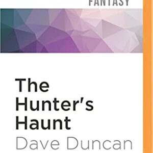 The Hunter's Haunt - Duncan, Dave (CDs)