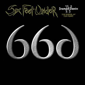 Graveyard Classis IV-Number of the Priest - Six Feet Under (CDs)
