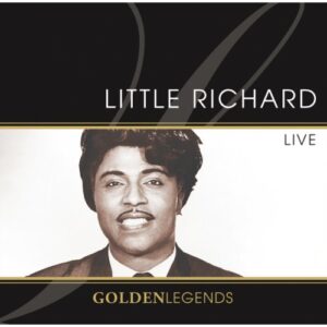 Golden Legends: Little Richard Live - Little Richard (CDs)