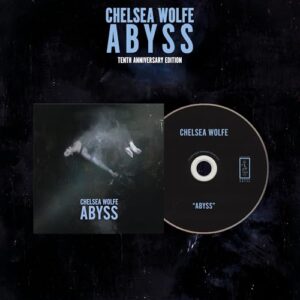 Abyss (10th Anniversary) - Chelsea Wolfe (CDs)