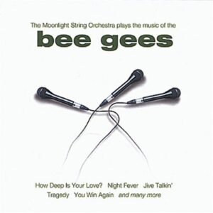 Music of the Bee Gees - The Moonlight String Ochestra (CDs)