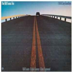 I Will Say Goodbye - UHQCD - Bill Evans Trio (CDs)