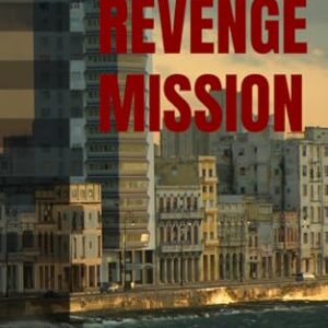 REVENGE MISSION: Death. Vengeance. The truth that shattered everything! - ELIMUYAH, C. D. (CDs)