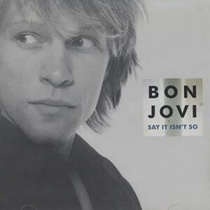 Say It Isnt So Pt.2 - Bon Jovi (CDs)
