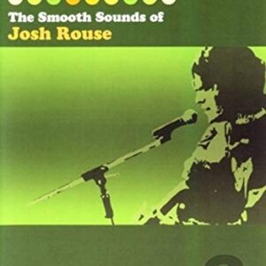 The Smooth Sounds of Josh Rouse (DVD & CD) - Rouse, Josh (CDs)