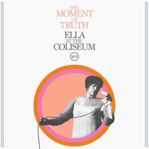 Moment Of Truth: Ella At The Coliseum - UHQCD - Ella Fitzgerald & Louis Armstrong (CDs)