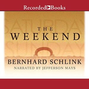 The Weekend - Bernard Schlink (CDs)