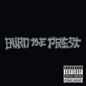 Burn the Priest (CDs)