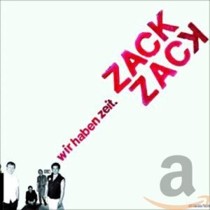 Wir Haben Zeit - Zack Zack (CDs)