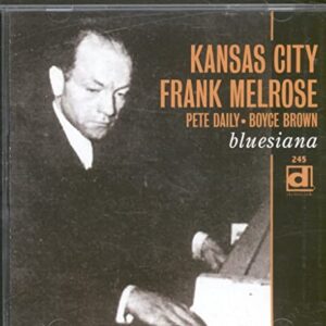 Bluesiana - Kansas City / Melrose/ Frank (CDs)